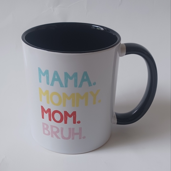 NIB Mama Mommy Mom Bruh Quote Mug - Picture 2 of 4